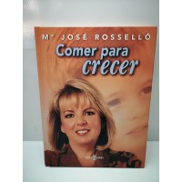 Libro Comer para Crecer Mª Jose Rossello